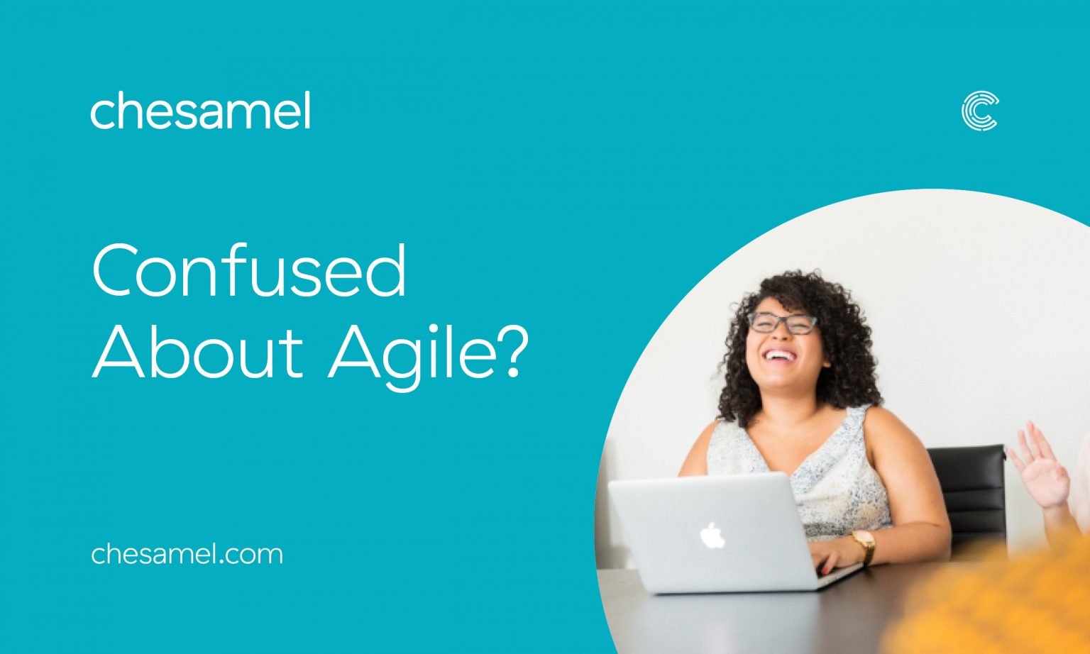 Confused About Agile Working? Here's Everything You Need To Know